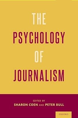 The Psychology Of Journalism-..