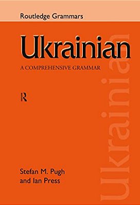 Ukrainian: A Comprehensive Grammar-..