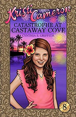 Catastrophe At Castaway Cove-..