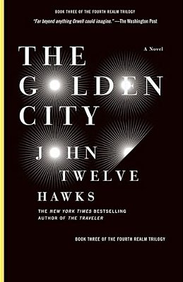 The Golden City: Book Three Of The Fourth Realm Trilogy-..