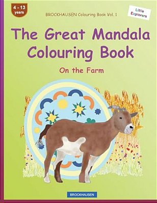 Brockhausen Colouring Book Vol. 1 - The Great Mandala Colouring Book: On The Farm-..