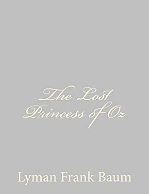The Lost Princess Of Oz-..