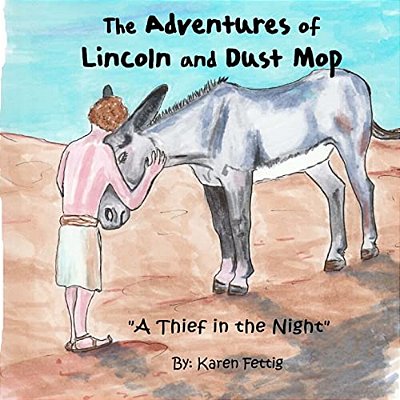 The Adventures Of Lincoln And Dust Mop: A Thief In The Night-..