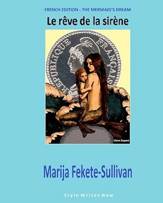 French Edition - The Mermaid's Dream-..