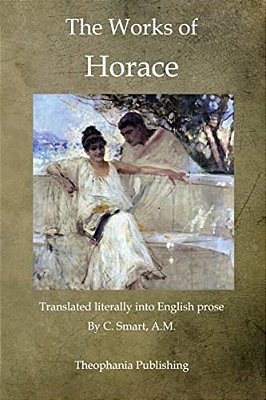 The Works Of Horace-..