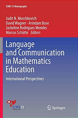 Language And Communication In Mathematics Education: International Perspectives-..
