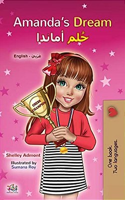 Amanda's Dream (English Arabic Bilingual Book For Kids)-..