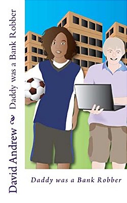 Daddy Was A Bank Robber-..