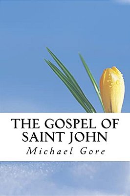 The Gospel Of Saint John-..