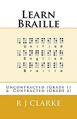 Learn Braille: Uncontracted (Grade 1) & Contracted (Grade 2)-..