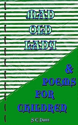 Mad Old Lady & Children's Poems-..