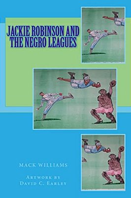 Jackie Robinson And The Negro Leagues-..