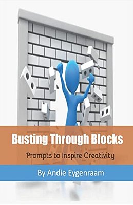 Busting Through Blocks: Prompts To Inspire Creativity-..