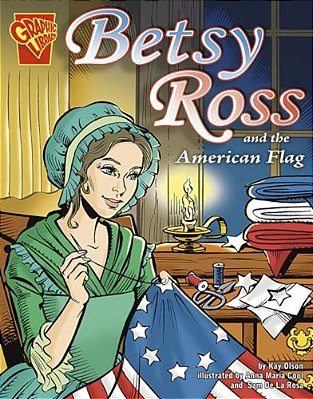 Betsy Ross And The American Flag-..