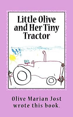Little Olive And Her Tiny Tractor-..
