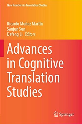 Advances In Cognitive Translation Studies-..