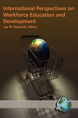 International Perspectives On Workforce Education And Development-..