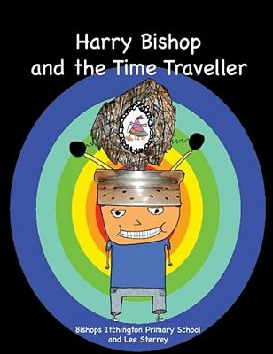 Harry Bishop And The Time Traveller-..