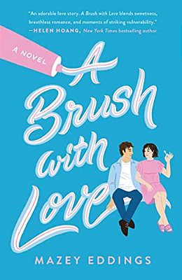 A Brush With Love-..