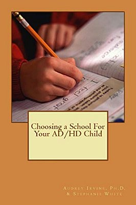 Choosing A School For Your Ad/Hd Child-..