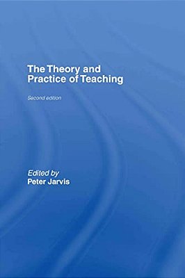 The Theory And Practice Of Teaching-..