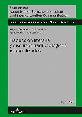 Traducción Literaria Y Discursos Traductológicos Especializados-..