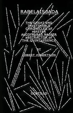 Rabelaisdada: A Re-Invention Of Francois Rabelais-..
