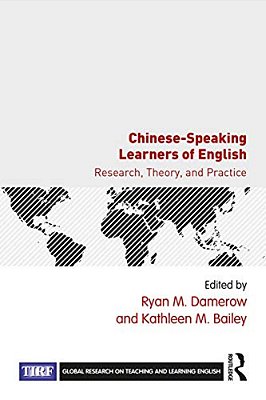 Chinese-Speaking Learners Of English: Research, Theory, And Practice-..