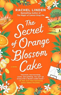 The Secret Of Orange Blossom Cake-..