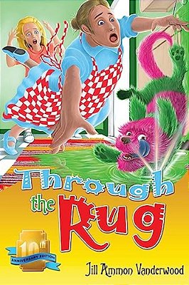 Through The Rug: Tenth Anniversary Edition-..