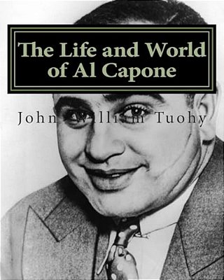 The Life And World Of Al Capone-..