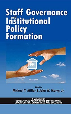 Staff Governance And Institutional Policy Formation (Hc)-..