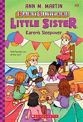 Karen's Sleepover (Baby-Sitters Little Sister #9)-..