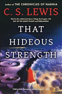 That Hideous Strength: A Modern Fairy-Tale For Grown-Ups-..