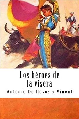 Los Héroes De La Visera-..