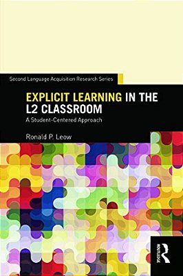 Explicit Learning In The L2 Classroom: A Student-Centered Approach-..