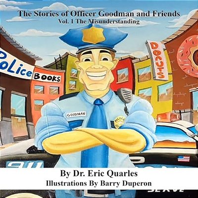 The Stories Of Officer Goodman And Friends-..