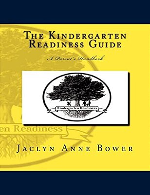 The Kindergarten Readiness Guide-..