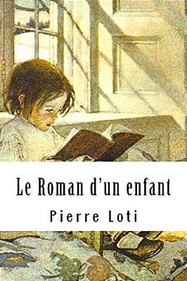 Le Roman D'Un Enfant-..