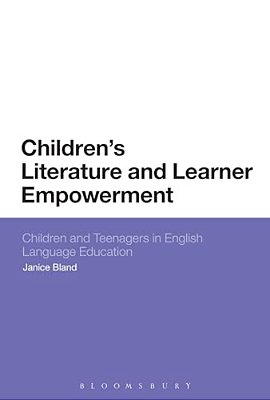 Children's Literature And Learner Empowerment: Children And Teenagers In English Language Education-..