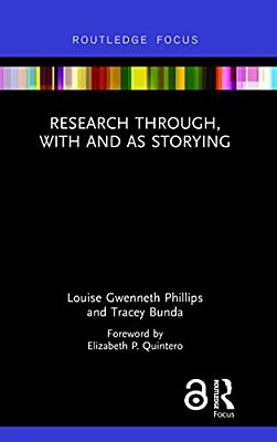 Research Through, With And As Storying-..