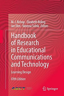 Handbook Of Research In Educational Communications And Technology: Learning Design-..