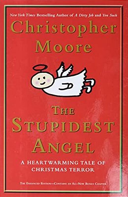 The Stupidest Angel: A Heartwarming Tale Of Christmas Terror-..