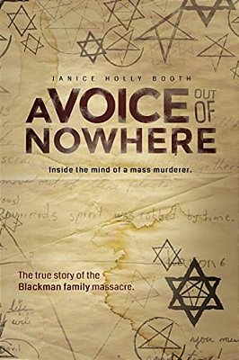 A Voice Out Of Nowhere: Inside The Mind Of A Mass Murderer-..