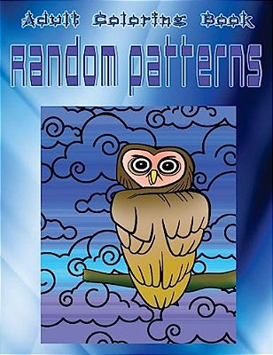 Adult Coloring Book Random Patterns: Mandala Coloring Book-..