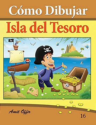 Cómo Dibujar Comics: Isla Del Tesoro: Libros De Dibujo-..