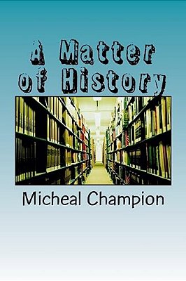 A Matter Of History-..