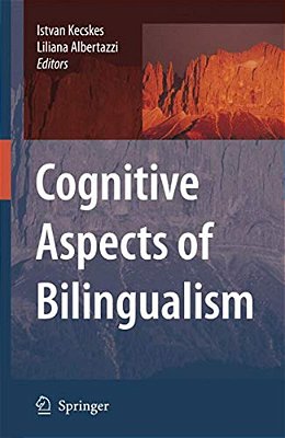 Cognitive Aspects Of Bilingualism-..