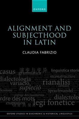 Alignment And Subjecthood In Latin-..