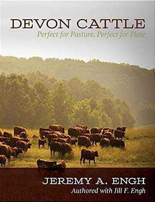 Devon Cattle: Perfect For Pasture, Perfect For Plate-..